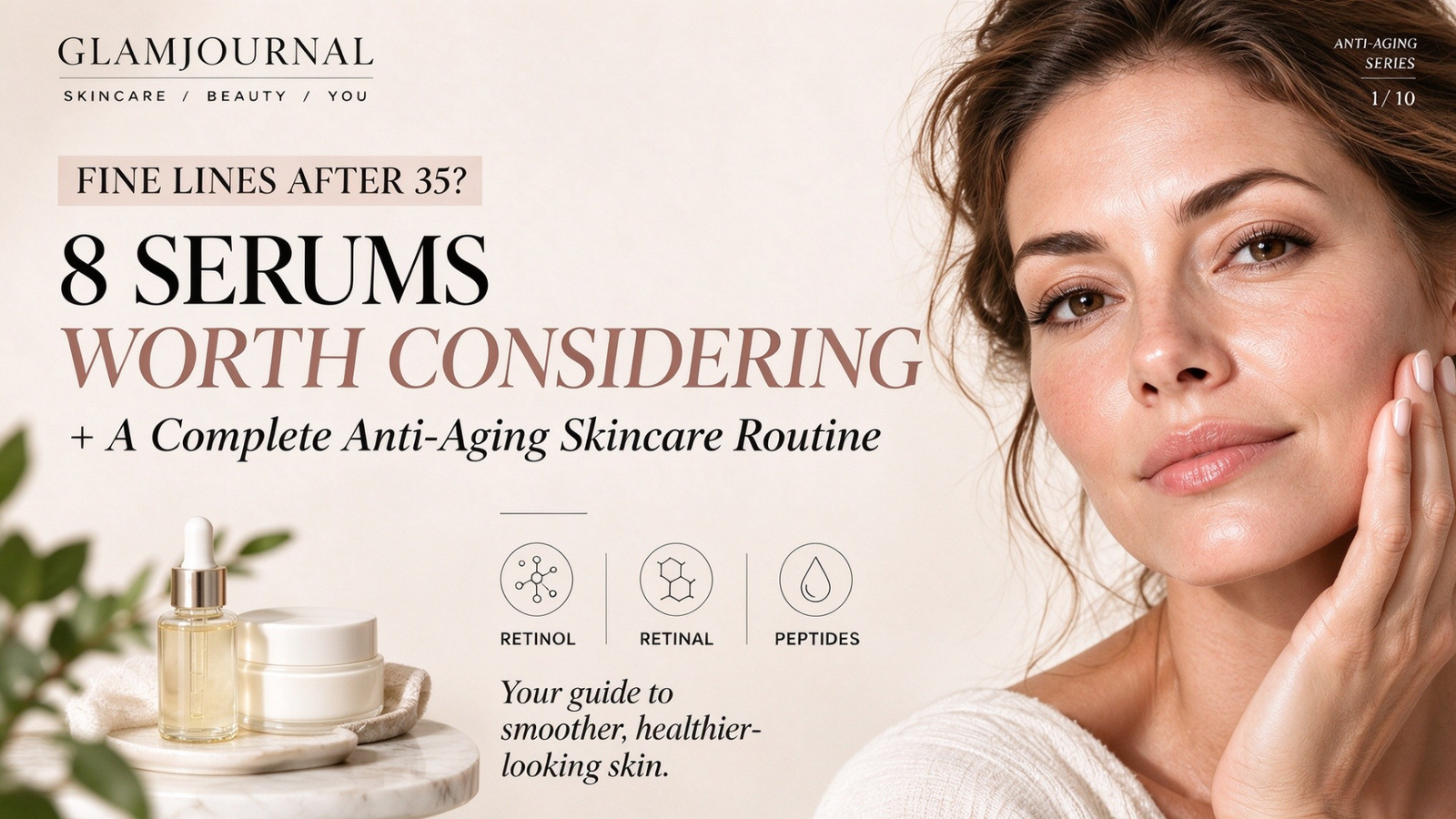 The Best Serum for Fine Lines Over 35 Years